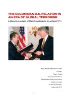 The Colombian-U.S. Relation in an Era of Global Terrorism: A Discursive Analysis of Plan Colombia Prior to and After 9/11