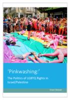 'Pinkwashing': The Politics of LGBTQ Rights in Israel/Palestine