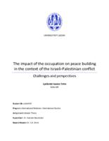 The impact of the occupation on peace building in the context of the Israeli-Palestinian conflict. Challenges and perspectives.