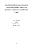 To what extent do members of minority cultures in liberal states require extra protection, and if so what format should it take?