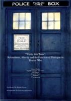 "Words Win Wars": Relatedness, Alterity and the Function of Dialogue in Doctor Who