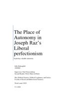 The place of autonomy in Joseph Raz’s liberal perfectionism: Exploring valuable autonomy