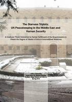 The Siamese Triplets: UN Peacekeeping in the Middle East and Human Security
