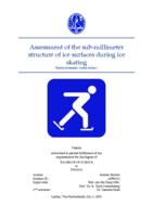Assessment of the sub-millimeter structure of ice surfaces during ice skating