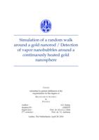 Simulation of a random walk around a gold nanorod / Detection of vapor nanobubbles around a continuously heated gold nanosphere