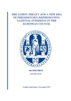 THE LISBON TREATY AND A NEW ERA OF PRESIDENCIES: REPRESENTING NATIONAL INTERESTS IN THE  EUROPEAN COUNCIL