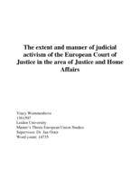 The extent and manner of judicial activism of the European Court of Justice in the area of Justice and Home Affairs