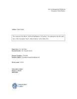 The creation of an ethical Artificial Intelligence [AI] policy? An exploration into the early days of the European Union’s ethical rhetoric in the field of AI.