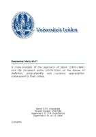 Economic Hara-kiri? A cross-analysis of the approach of Japan (1990-1996) and the European Union (2008-2014) on the issues of deflation, price-stability and currency appreciation subsequent to their crises.