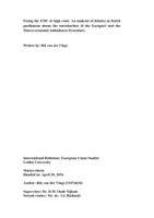 Fixing the EMU at high costs. An analysis of debates in Dutch parliament about the introduction of the Europact and the Macro-economic Imbalances Procedure.