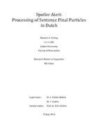 Spoiler Alert: Processing of Sentence Final Particles in Dutch