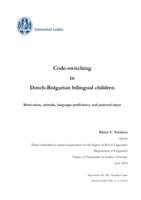 Code-switching in Dutch-Bulgarian bilingual children: motivation, attitude, language proficiency and parental input