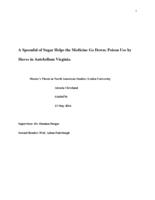A Spoonful of Sugar Helps the Medicine Go Down: Poison Use by Slaves in Antebellum Virginia.
