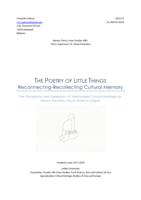 The Poetry of Little Things: Reconnecting-Recollecting Cultural Memory. The Perception and Expression of Vietnamese Cultural Heritage by French Viet Kieu Visual Artists in Saigon