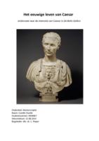Het eeuwige leven van Caesar; Onderzoek naar de memoria van Caesar in De Bello Gallico