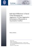 Individual differences in social value orientation on aggressive vs non-aggressive investments of resources in asymmetric conflict
