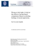 Wrong to feel right: A look at the effects of group-based competence threat on eliciting feelings of moral superiority