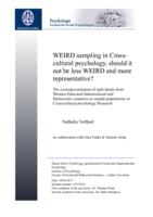 WEIRD sampling in crosscultural psychology, should it not be less WEIRD and more representative?: The overrepresentation of individuals from Western educated industrialized and democratic countries as sample populations in cross-cultural psychology resear