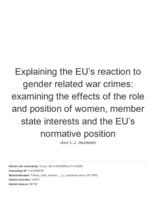 Explaining the EU's reaction to gender related war crimes: Examining the effects of the role and position of women, member state interests and the EU's normative position
