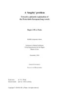 A 'lengthy' problem: Towards an explanation of the Proto-Indo-European long vowels