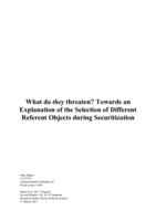 What do they threaten? Towards an explanation of the selection of different referent objects during securitization