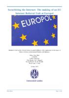 Securitising the internet: The making of an EU internet referral unit at Europol