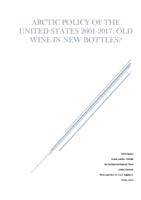 The Arctic Policy of the United States 2001-2017: Old Wine in New Bottles?