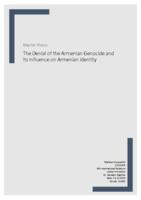 The Denial of the Armenian Genocide and its Influence on Armenian Identity