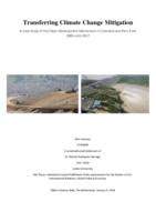 Transferring Climate Change Mitigation A Case Study of the Clean Development Mechanism in Colombia and Peru from 2005 until 2017