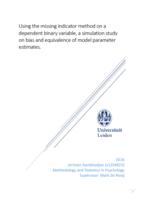 Using the missing indicator method on a dependent binary variable, a simulation study on bias and equivalence of model parameter estimates