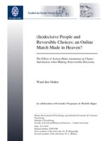 (In)decisive people and reversible choices: An online match made in heaven?