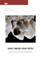 Don't Brush Your Teeth:The link between caries and diet when studying the Roman populations of the Western and Southern cemeteries in London