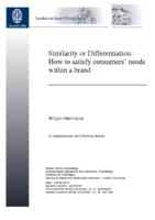 Similarity or Differentiation: How to satisfy consumers’ needs within a brand