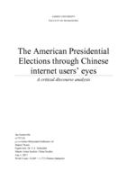 The American Presidential Elections through Chinese internet users’ eyes - A critical discourse analysis