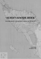 'Atjeh's kwade hoek. Een studie naar het verzet op Atjeh's westkust van 1925 tot 1927