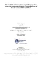 The Credibility of Transnational, English-Language News Media in the Middle East: from the Al Jazeera Effect, to the PressTV and the TRT World Effect?
