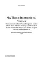 Humanitarian Aid and Peace Prospects: are the Effects more Adverse in Proxy Civil Wars than in Non-Proxy Civil Wars? Case studies of Syria, Vietnam, and Afghanistan