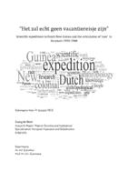'Het zal echt geen vacantiereisje zijn.' Scientific expeditions to Dutch New Guinea and the articulation of 'race' in the years 1935-1960.