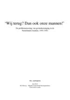 'Wij terug? Dan ook onze mannen!' De problematisering van gezinshereniging in de Nederlandse kranten, 1955-1983