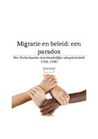 Migratie en beleid: een paradox. Het Nederlandse interlandelijke adoptiebeleid 1956-1980