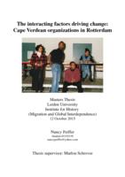 The interacting factors driving change: Cape Verdean organizations in Rotterdam