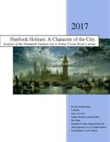 Sherlock Holmes: A Character of the City. Analysis of the Nineteenth Century city in Arthur Conan Doyle’s series.