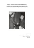 Private Initiatives in International Diplomacy. The Rijkens Group and the West New Guinea Dispute 1949-1962