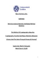 The Politics Of Cryptography: How Has Cryptography Transformed Power Relations Between Citizens And The State Through Privacy & Finance?