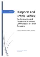Diasporas and British Politics: The Construction and Engagement of Diasporic Communities in the Brexit Campaigns