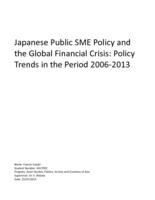 Japanese Public SME Policy and the Global Financial Crisis: Policy Trends in the Period 2006-2013
