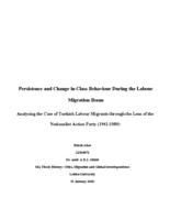Persistence and Change in Class Behaviour During the Labour Migration Boom: Analysing the Case of Turkish Labour Migrants through the Lens of the Nationalist Action Party (1961-1980)