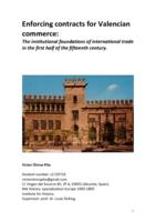 Enforcing contracts for Valencian commerce: the institutional foundations of international trade in the first half of the fifteenth century