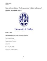 Sino-African relations: The Economic and Political Influence of China in sub-Saharan Africa.