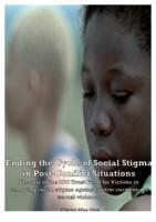 Emding the cycle of social stigma in post-conflict situations: The role of the ICC Trust Fund for Victims in removing social stigma against victim survivors of sexual violence